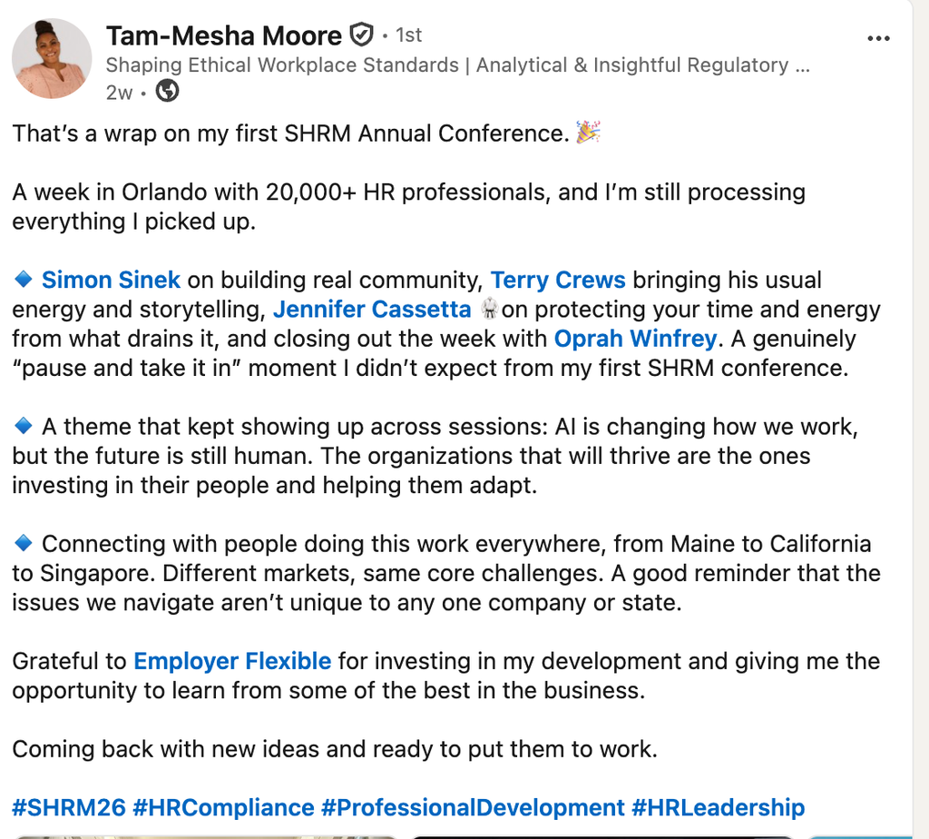 Screenshot of a LinkedIn post reflecting on a first SHRM Annual Conference in Orlando with more than 20,000 HR professionals. The post highlights takeaways from speakers Simon Sinek, Terry Crews, Jennifer Cassetta, and Oprah Winfrey, including community, personal boundaries, AI’s impact on work, investing in people, professional connections, and development.